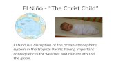 El Niño - “The Christ Child”