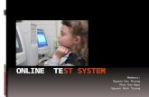 ONLINE  TE ST SYSTEM