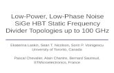 Low-Power, Low-Phase Noise SiGe HBT Static Frequency Divider Topologies up to 100 GHz