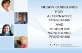 NCSBN GUIDELINES  FOR  ALTERNATIVE PROGRAMS AND  DISCIPLINE MONITORING PROGRAMS