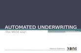 AUTOMATED UNDERWRITING