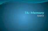 7A: Memory