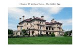Chapter 15 Section Three – The Gilded Age