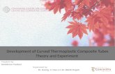 Development of Curved Thermoplastic Composite Tubes Theory and Experiment