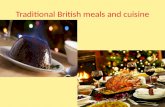 Traditional British meals and cuisine