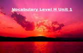 Vocabulary Level H Unit 1