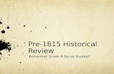 Pre-1815 Historical Review