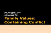 Family Values:   Containing Conflict