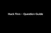 Huck Finn â€“ Question Guide