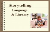 Storytelling Language  & Literacy