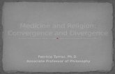 Medicine and Religion: Convergence and Divergence