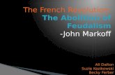 The French Revolution:  The Abolition of Feudalism -John  Markoff