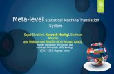 Meta-level Statistical Machine Translation System