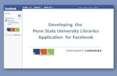 Developing  the  Penn State University Libraries Application  for  Facebook
