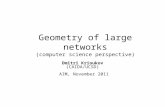 Geometry of large networks (computer science perspective)