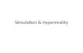 Simulation &  Hyperreality