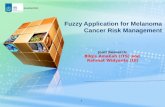 Fuzzy Application for Melanoma Cancer Risk Management