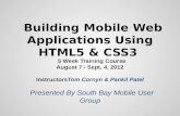 Building Mobile Web Applications Using HTML5 & CSS3