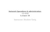 Network Operations & administration  CS 4592 Lecture  10