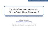 Optical  Interconnects:  Out  of the Box  Forever?