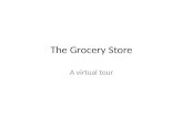 The Grocery Store