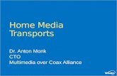 Home Media Transports