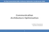 On-Chip Communication Buffer Architecture Optimization Considering Bus Width
