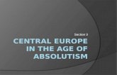 Central Europe In the Age of Absolutism