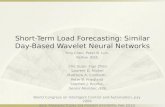 Short-Term Load Forecasting: Similar Day-Based Wavelet Neural Networks