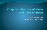 Chapter 3: Persons of Mean and Vile Condition