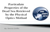 Particulate Properties of the Dead Sea Retrieved by the Physical Optics Method