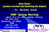 Heat  Stress Lessons Learned and Reducing the Impact