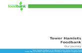 Tower Hamlets Foodbank Our Journey