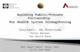 Building Public/Private Partnership  for Health System Strengthening Vouchers: An Overview