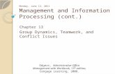 Monday, June 13, 2011 Management and Information Processing (cont.)