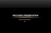 Recovery presentation