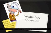 Vocabulary Lesson 22
