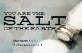 Matthew 5:13 –  1 Thessalonians 1
