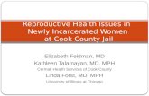 Reproductive Health Issues in  Newly Incarcerated Women  at Cook County Jail