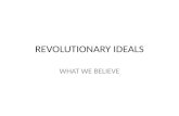 REVOLUTIONARY IDEALS
