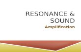 Resonance & Sound