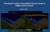 Viewshed  Creation: From Digital Terrain Model to Digital Surface Model