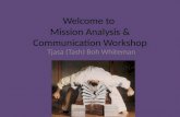 Welcome to  Mission Analysis & Communication Workshop