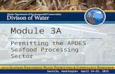 Module 3A Permitting the APDES  Seafood Processing Sector