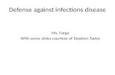 Defense against infections disease