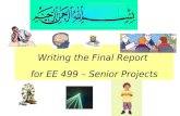 Writing the Final Report  for EE 499 – Senior Projects