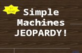 Simple Machines JEOPARDY!