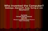 Who Invented the Computer? Babbage,  Atanasoff ,  Zuse , Turing or  v on Neumann?