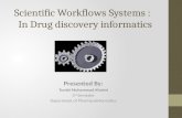Scientific Workflows  Systems :  In Drug discovery  informatics