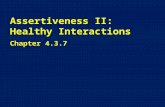 Assertiveness II: Healthy Interactions